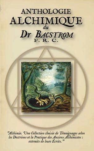 Anthologie Alchimique  du Dr Sigismond Bacstrom, F.R.C. 