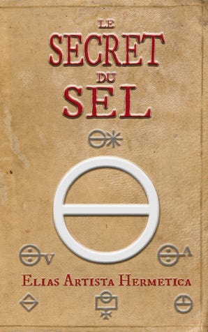 Le Secret du Sel, Elias Artista Hermetica
